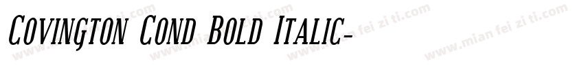 Covington Cond Bold Italic字体转换